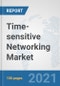 时间敏感的网络市场:全球行业分析，趋势，市场规模，和预测到2027 -产品缩略图图像