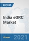 印度eGRC市场:展望，趋势分析，市场规模和预测到2027 -产品缩略图图像