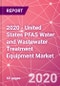 2020 -美国PFAS水和废水处理设备市场-产品缩略图
