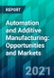 自动化和增材制造:机会和市场-产品缩略图