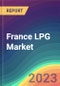 法国液化石油气市场分析:工厂能力，生产，运营效率，需求和供应，终端用户行业，分销渠道，区域需求，进出口，2015-2030 -产品简图
