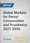 牙科耗材和修复的全球市场2021-2026 -产品缩略图