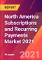 2021年北美订阅和定期支付市场-产品缩略图