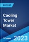 冷却塔市场:全球行业趋势，份额，规模，增长，机会和预测2021-2026 -产品缩略图