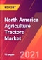 北美农业拖拉机市场-规模、趋势、竞争分析和预测（2021-2026）-产品缩略图