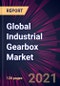 全球工业齿轮箱市场2021-2025 -产品缩略图