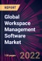 2021-2025年全球工作空间管理软件市场-产品缩略图