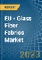 欧盟-玻璃纤维织物-市场分析、预测、尺寸、趋势和见解。更新：新冠病毒-19的影响-Product Thumbnail Image