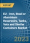 欧盟-铁，钢或铝贮水池，水箱，大桶和类似的容器-市场分析，预测，大小，趋势和见解。更新:COVID-19的影响-产品缩略图