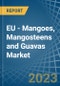 欧盟-芒果、山竹和番石榴-市场分析、预测、规模、趋势和见解。更新：新冠病毒-19影响-产品缩略图
