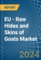 欧盟-山羊生皮和兽皮-市场分析、预测、规模、趋势和见解。更新：新冠病毒-19的影响-Product Thumbnail Image
