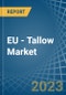 欧盟-油脂-市场分析，预测，规模，趋势和洞察。更新:COVID-19的影响-产品缩略图