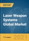 激光武器系统2021年全球市场报告:COVID-19的增长和变化-产品缩略图