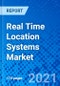 实时定位系统的市场，按技术，按终端使用行业，按地区-规模，份额，前景和机会分析，2021 - 2028 -产品缩略图图像