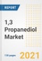 1,3丙二醇(PDO)市场展望，增长机会，市场份额，战略，趋势，公司和covid后分析，2021 - 2028 -产品缩略图