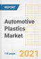 汽车塑料市场展望，增长机会，市场份额，战略，趋势，公司和covid后分析，2021 - 2028 -产品缩略图