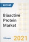 生物活性蛋白市场展望，增长机会，市场份额，战略，趋势，公司，和covid后分析，2021 - 2028 -产品缩略图