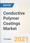 导电聚合物涂料市场前景、增长机会、市场份额、战略、趋势、公司和后冠状病毒分析，2021-2028年-产品缩略图
