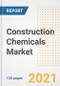 2021-2028年建筑化学品市场前景、增长机会、市场份额、战略、趋势、公司和后新冠病毒分析-产品缩略图
