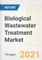 生物废水处理的市场前景，增长机会，市场份额，战略，趋势，公司和covid后分析，2021 - 2028 -产品缩略图