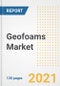 Geofoams市场展望，增长机会，市场份额，战略，趋势，公司和covid后分析，2021 - 2028 -产品缩略图