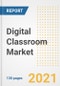 数字教室市场前景，增长机会，市场份额，战略，趋势，公司和covid后分析，2021 - 2028 -产品缩略图