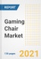 游戏椅市场前景，增长机会，市场份额，战略，趋势，公司和covid后分析，2021 - 2028 -产品缩略图
