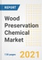 木材保存化工市场前景，增长机会，市场份额，策略，趋势，公司和后Covid分析，2021  -  2028  - 产品缩略图图像