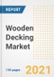 木制甲板市场前景，增长机会，市场份额，策略，趋势，公司和后Covid分析，2021  -  2028  - 产品缩略图图像
