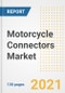 摩托车连接器市场前景、增长机会、市场份额、战略、趋势、公司和后新冠病毒分析，2021-2028-产品缩略图