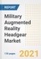 军用增强现实(AR)头盔市场前景、增长机会、市场份额、战略、趋势、公司和covid后分析，2021 - 2028 -产品缩略图