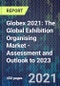 Globex 2021:全球展览组织市场-评估和展望到2023 -产品缩略图