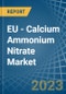 欧盟-硝酸铵钙(CAN) -市场分析，预测，规模，趋势和见解。更新:COVID-19影响-产品图像