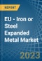 欧盟-铁或钢扩大金属市场分析预测,规模、趋势和见解。更新:COVID-19影响——产品缩略图