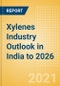 二甲苯工业展望在印度到2026年-市场规模，公司份额，价格趋势，所有正在运行和计划中的工厂的产能预测-产品缩略图
