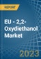 EU - 2,2-氧二乙醇(二甘醇，二醇)-市场分析，预测，规模，趋势和见解。更新:COVID-19的影响-产品缩略图