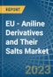 欧盟-苯胺衍生物及其盐-市场分析，预测，大小，趋势和见解。更新:COVID-19的影响-产品缩略图