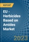 欧盟-基于酰胺的除草剂-市场分析，预测，规模，趋势和见解。更新:COVID-19的影响-产品缩略图