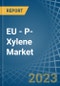 欧盟-对二甲苯-市场分析，预测，规模，趋势和见解。更新:COVID-19的影响-产品缩略图
