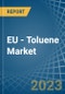 欧盟-甲苯-市场分析，预测，规模，趋势和见解。更新:COVID-19的影响-产品缩略图