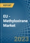 欧盟-甲基环氧乙烷(环氧丙烷)-市场分析，预测，规模，趋势和见解。更新:COVID-19影响-产品缩略图