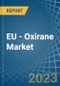 欧盟-环氧乙烷(环氧乙烷)-市场分析，预测，规模，趋势和见解。更新:COVID-19影响-产品缩略图