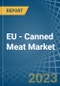 欧盟-罐头肉-市场分析，预测，规模，趋势和见解。更新:COVID-19影响-产品缩略图