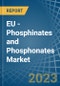 欧盟-磷酸盐(次磷酸盐)和磷酸盐(亚磷酸盐).市场分析，预测，规模，趋势和见解更新:COVID-19影响-产品缩略图