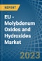 欧盟-钼氧化物和氢氧化物-市场分析，预测，规模，趋势和见解。更新:COVID-19影响-产品缩略图