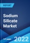 硅酸钠市场:全球行业趋势，份额，规模，增长，机会和预测，2022-2027 -产品缩略图