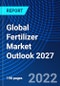 全球化肥市场展望，2027 -产品缩略图
