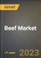 牛肉市场研究报告(牛胸肉金宝搏平台怎么样、里脊肉和小腿肉)、屠宰、产品、分布、州-美国到2027年的预测- COVID-19的累积影响-产品缩略图
