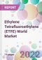 乙烯四氟乙烯(ETFE)世界市场-产品缩略图
