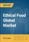 道德食品全球市场机遇与策略2032-产品缩图